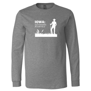 Outstanding in Our Field Iowa Long Sleeve T-Shirt