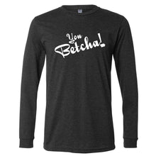 Load image into Gallery viewer, Iowa You Betcha Long Sleeve T-Shirt