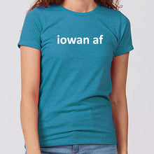 Load image into Gallery viewer, Iowan AF Women&#39;s T-Shirt