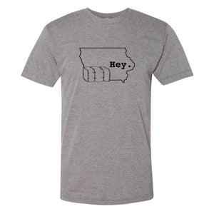 Hey. Iowa T-Shirt
