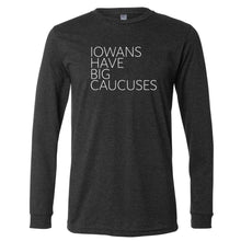 Load image into Gallery viewer, Iowa Caucuses Long Sleeve T-Shirt